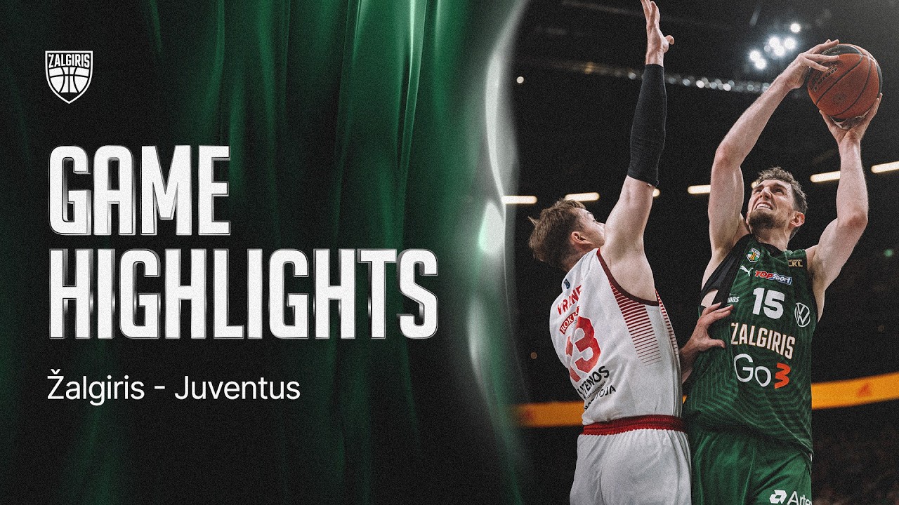 Žalgiris - Juventus | Game Highlights | 2026.06.07