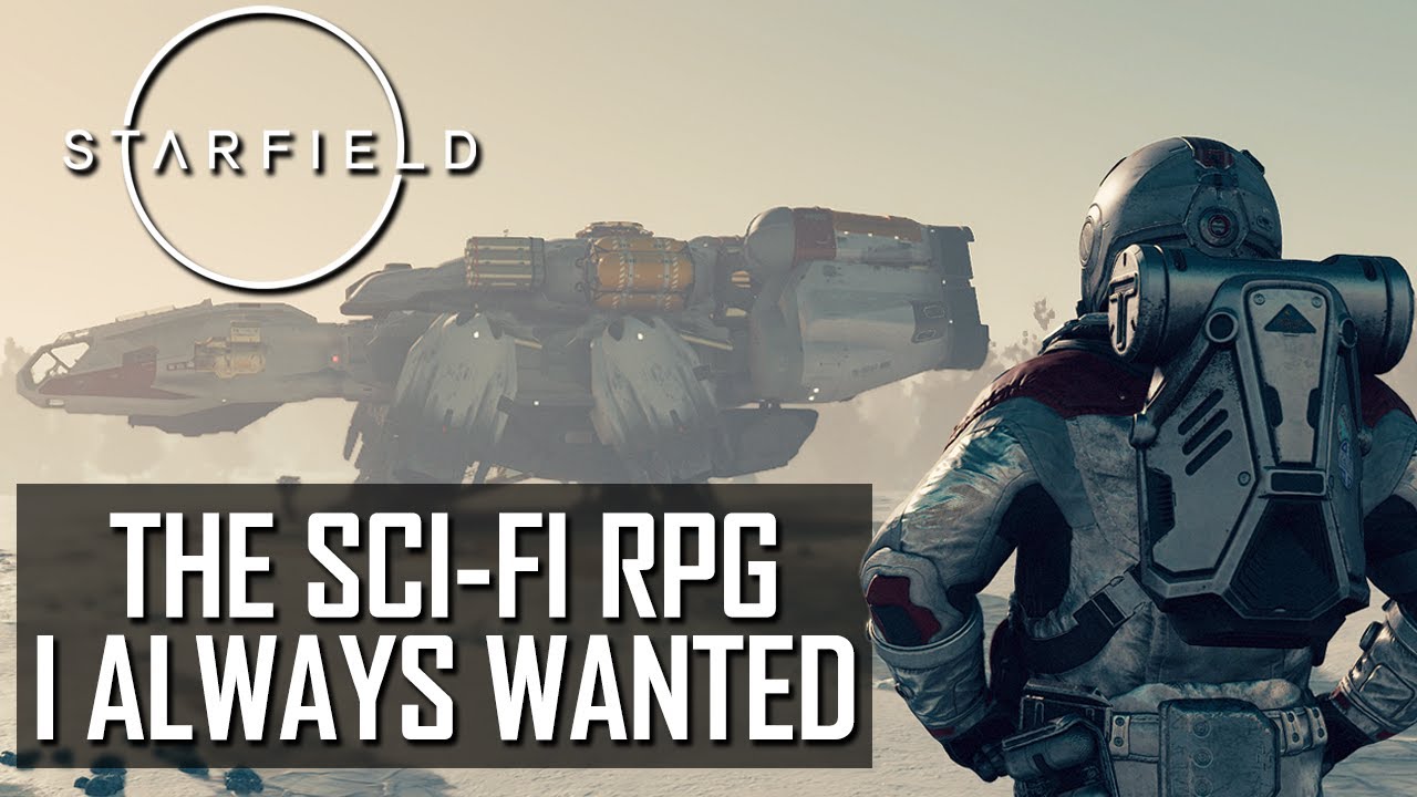 The Sci-Fi RPG I Always Wanted - Starfield First Impressions