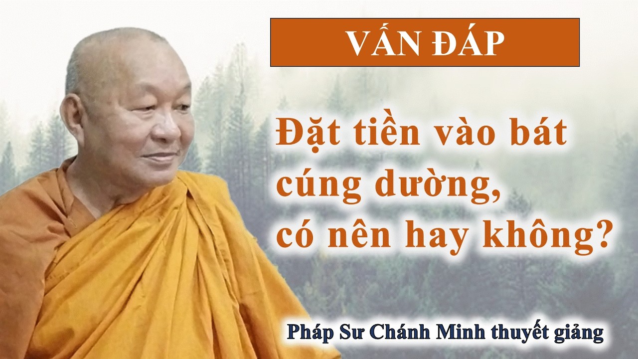 Đặt tiền vào bát cúng dường, có nên hay không?