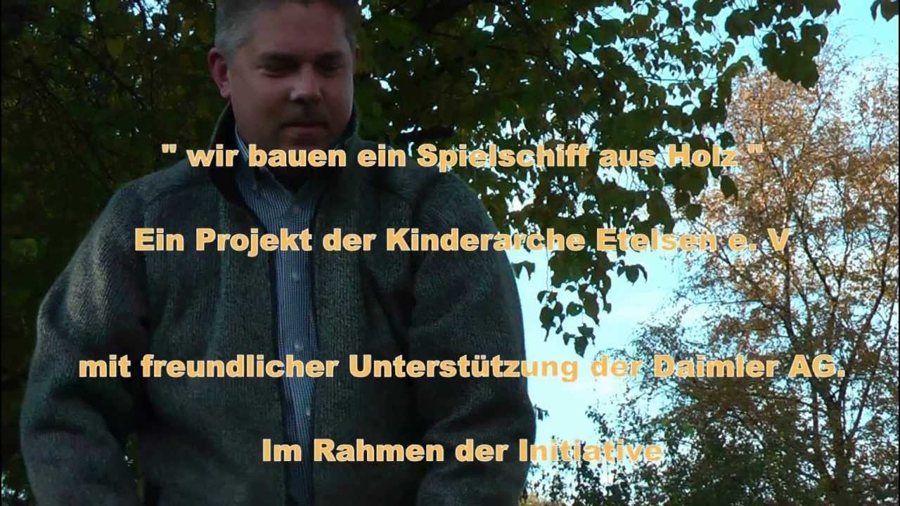 Kinderarche Etelsen - Wir bauen ein Schiff aus Holz