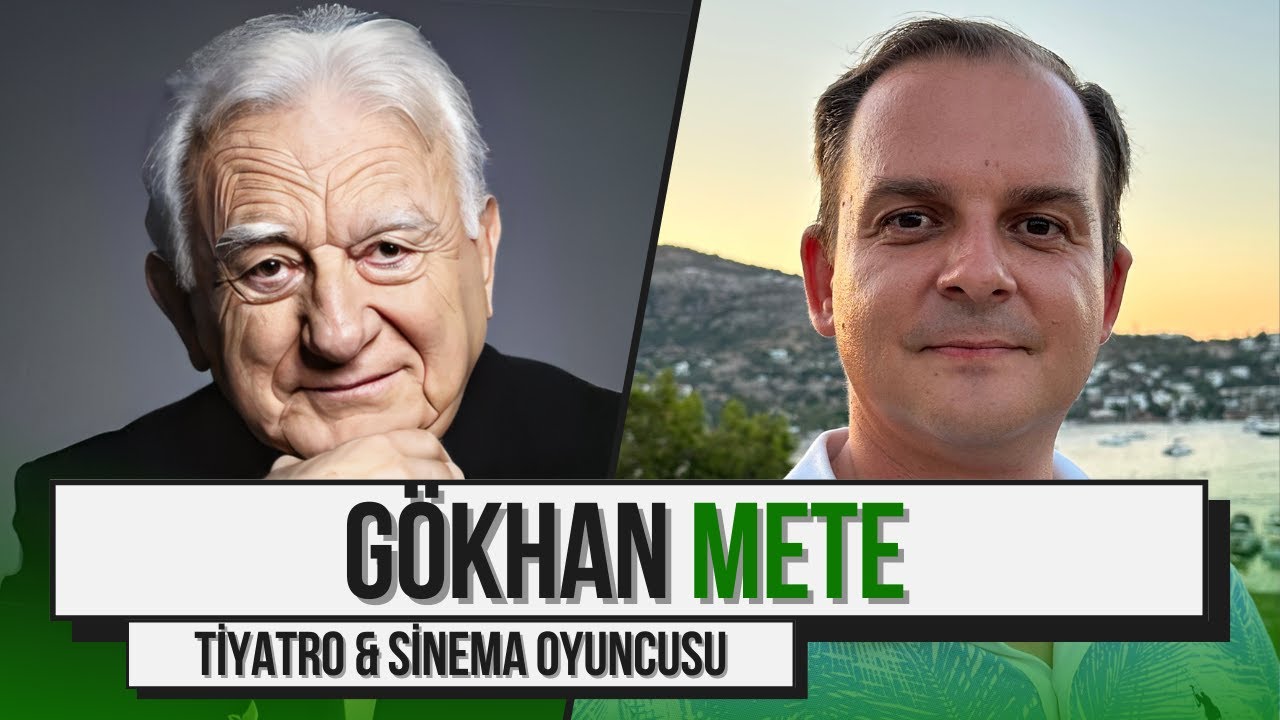''Tiyatrocu Olmak İ&ccedil;in Evden Kovuldum'' Oyuncu G&ouml;khan Mete Anlatıyor / İşte Hayat: G&ouml;khan Mete