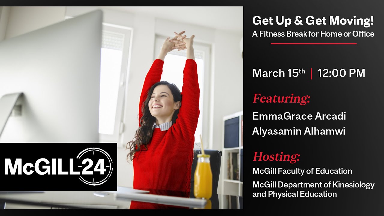 McGill24: Get Up & Get Moving! A Fitness Session for Home or Office (2023)