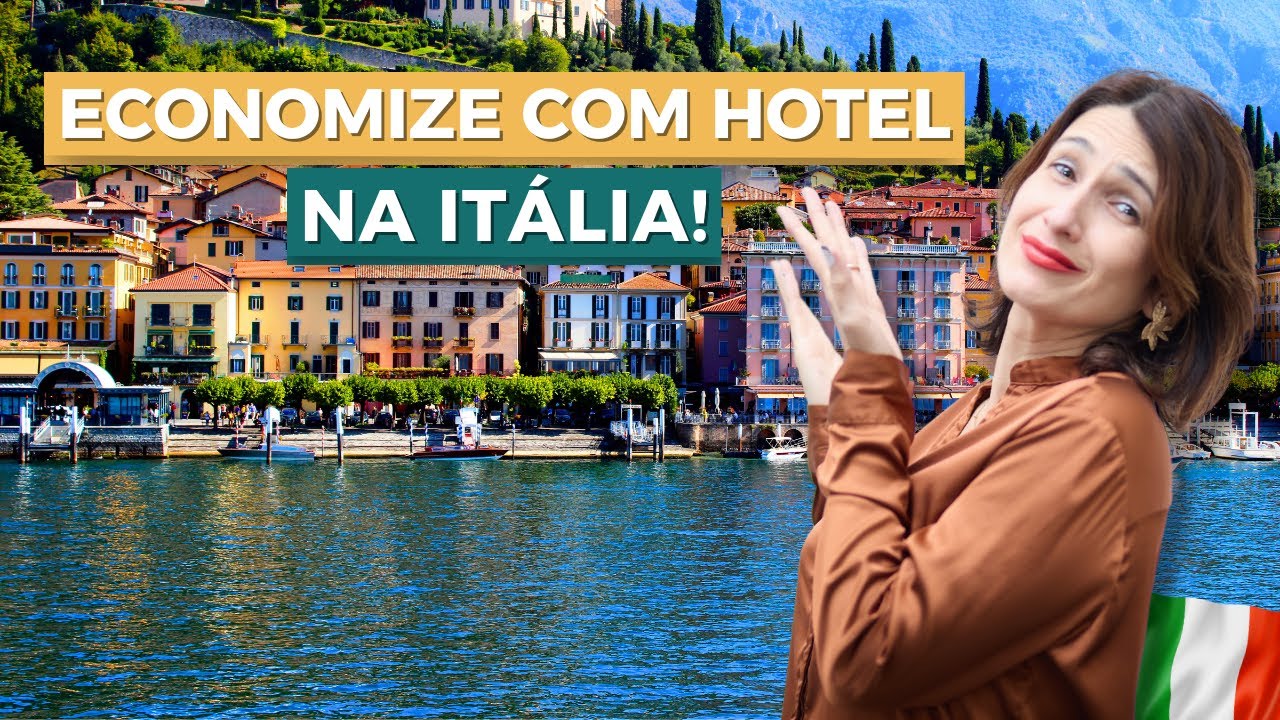 [GARANTIDO] APRENDA A ECONOMIZAR COM A HOSPEDAGEM NA SUA VIAGEM PARA ITÁLIA - VALORES, DICAS E MAIS!