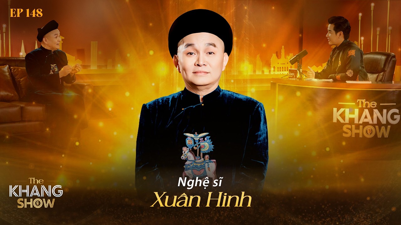 EP 148 | NS Xuân Hinh: Cuộc đời tôi sợ nhất là những người sống tốt với mình, vì họ làm mình day dứt