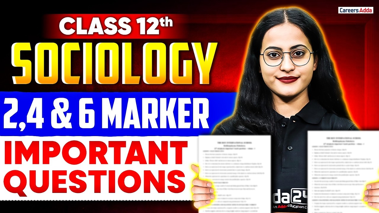 Class 12 Sociology 2,4 & 6 Marker Important Questions | Board Exam 2026