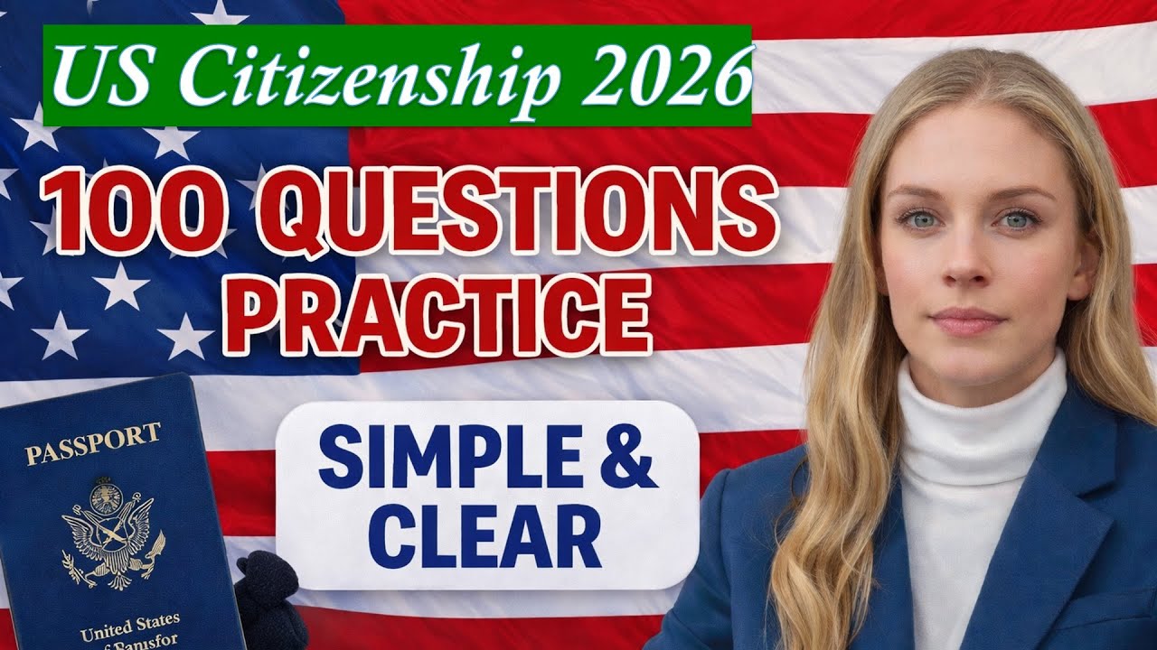 Practice 100 Civics Questions for US Citizenship 2026 – Random Order, Clear Voice, One Simple Answer