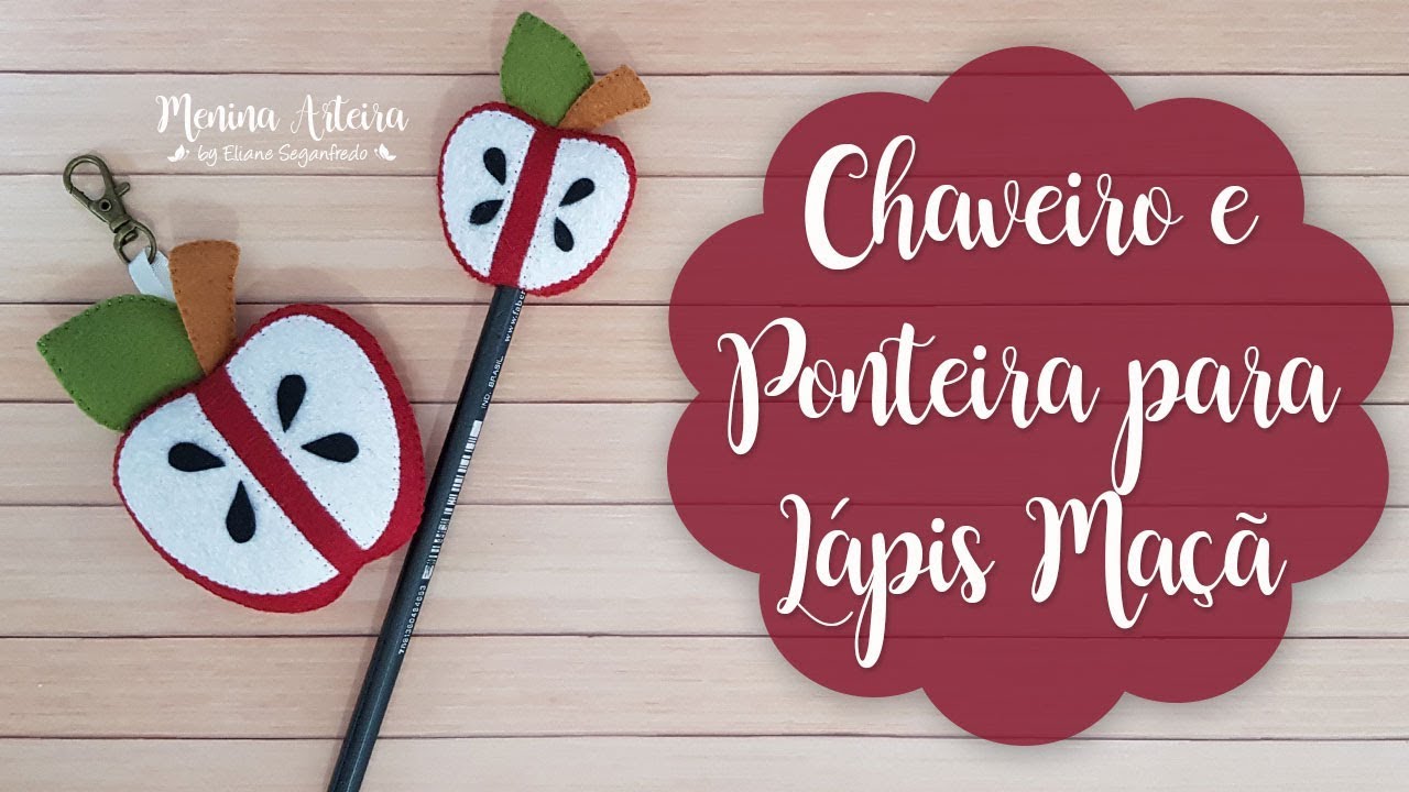 Chaveiro e Ponteira para Lápis Maçã em Feltro