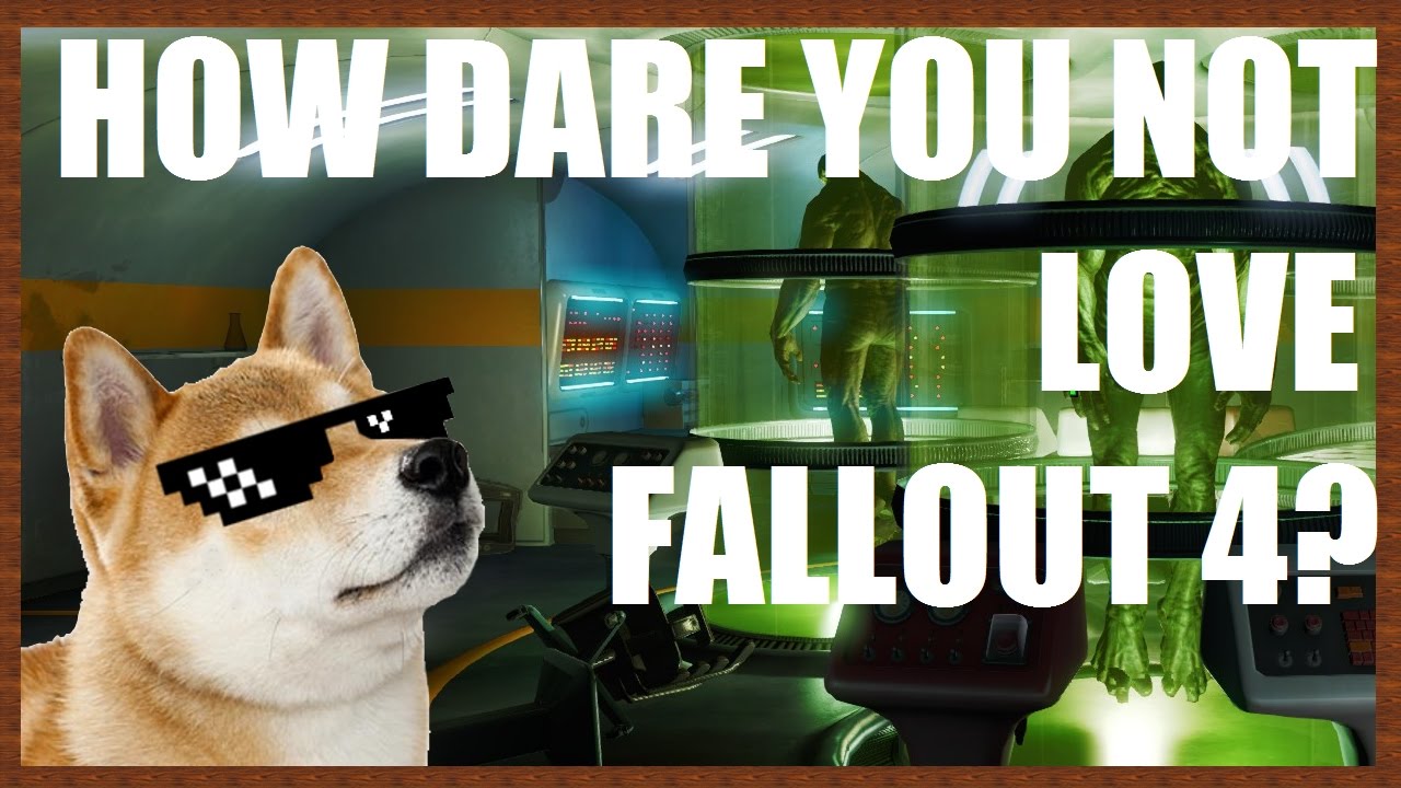 Saying Fallout 4 is Bad is Disrespectful