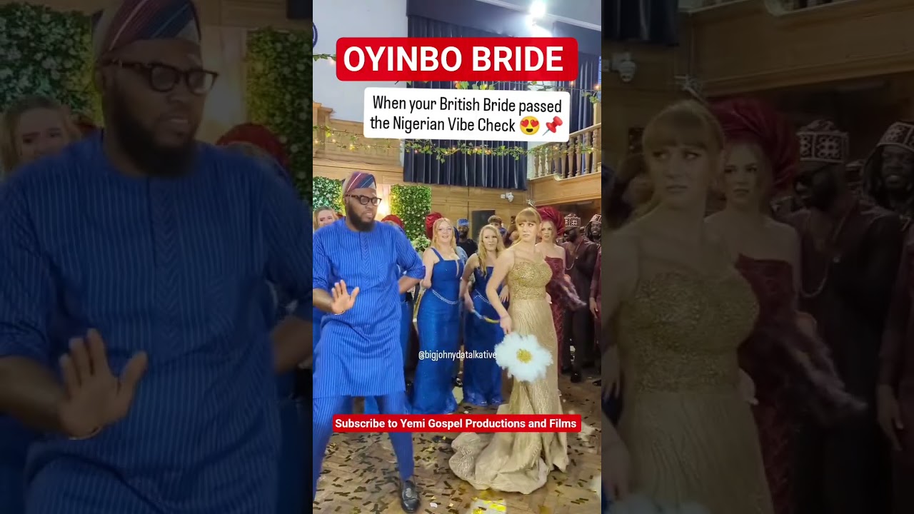 OYINBO BRIDE 
