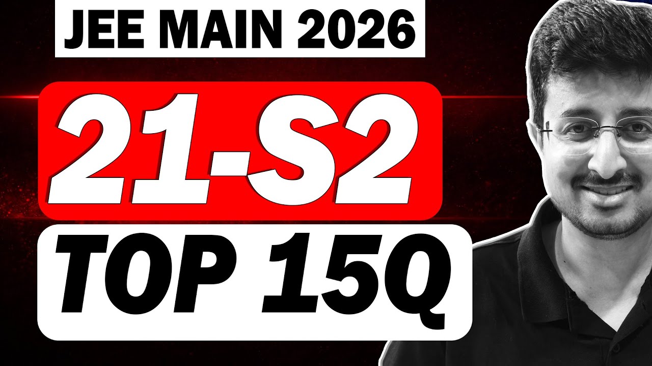 JEE 2026: TOP 15Q of 21 SHIFT 2 Speed Solution| Physics | Eduniti | Mohit Sir