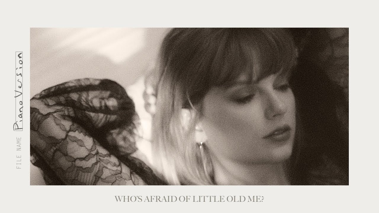 Taylor Swift - Who’s Afraid of Little Old Me? (Acoustic Piano Version)