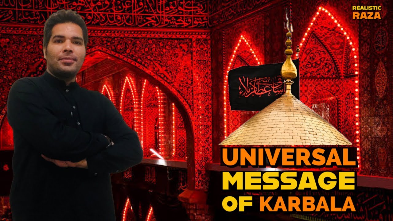 The Universal Message of Karbala | Lessons for All