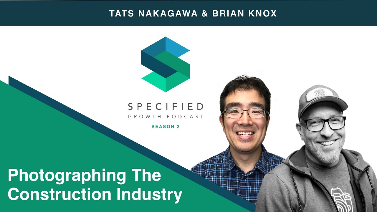 Photographing The Construction Industry (With Brian Knox, B. Knox Photography)