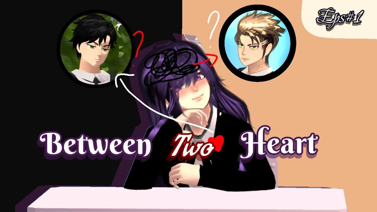 Between Two Hearts Eps#1