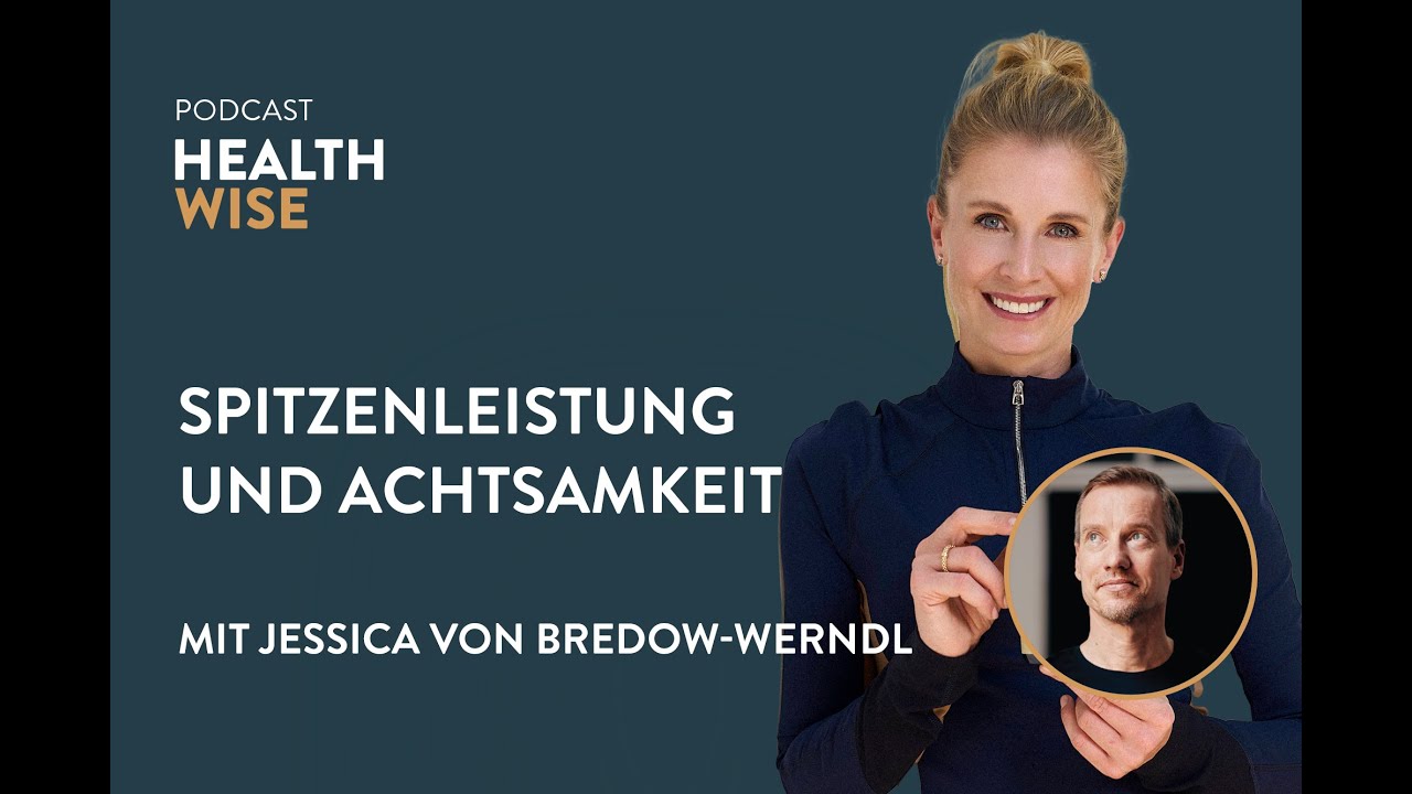 #112 Spitzenleistung und Achtsamkeit. Mit Jessica von Bredow-Werndl