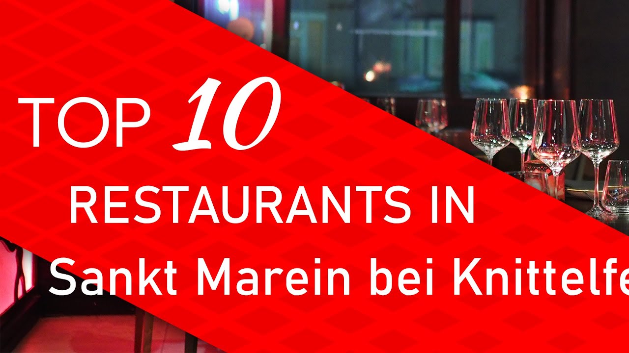 Top 10 best Restaurants in Sankt Marein bei Knittelfeld, Austria
