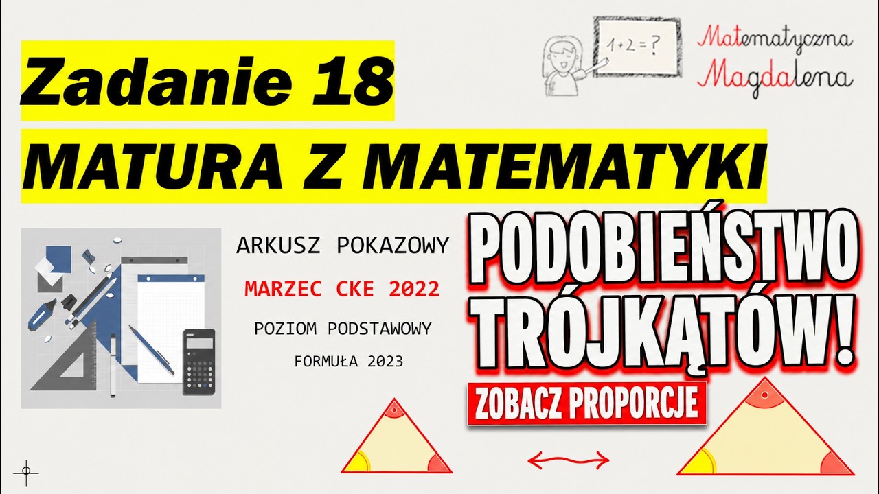 Zad. 18 MARZEC CKE 2022 - Matura z matematyki - Poziom podstawowy - Formuła 2023
