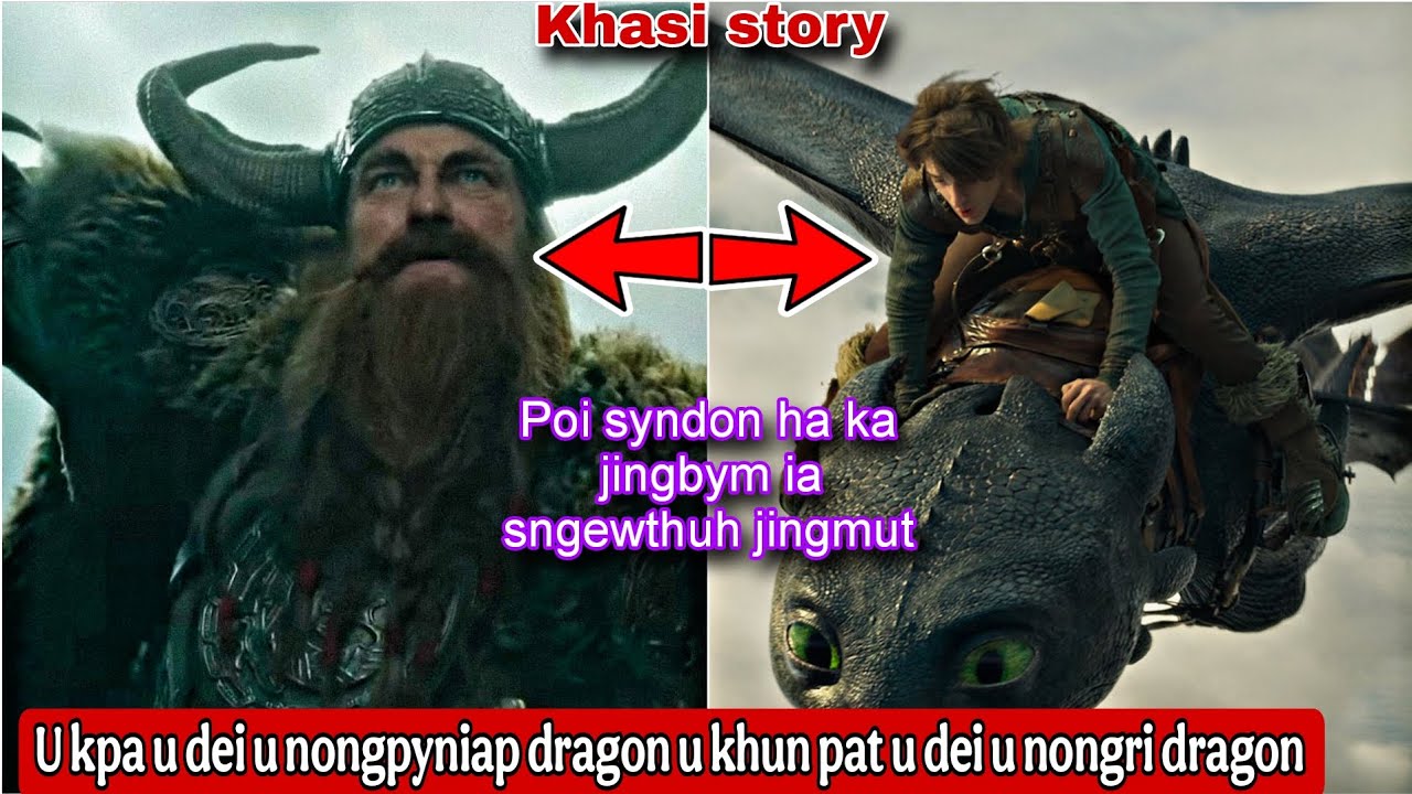 U kpa u dei u nongpyniap dragon u khun pat u dei u nongri dragon | kim don ia ka jingsngewthuh lang
