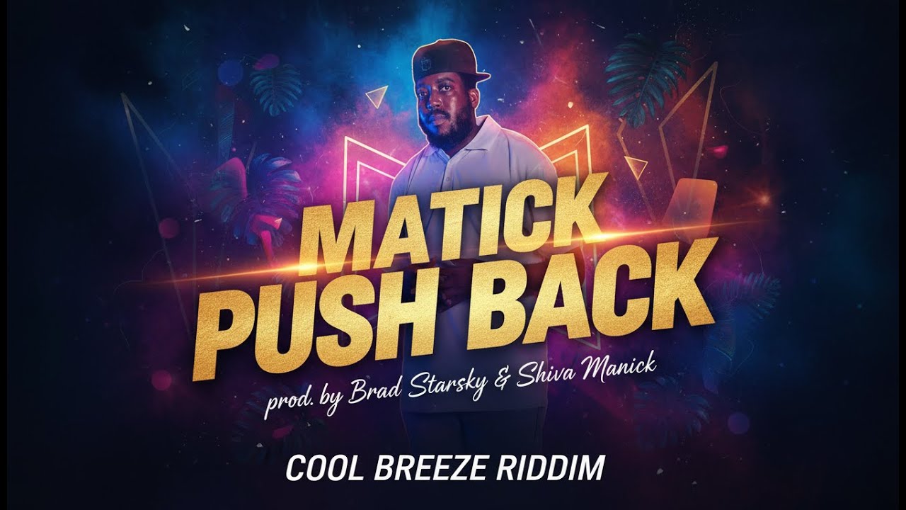 Matick - Push Back (Soca 2026)