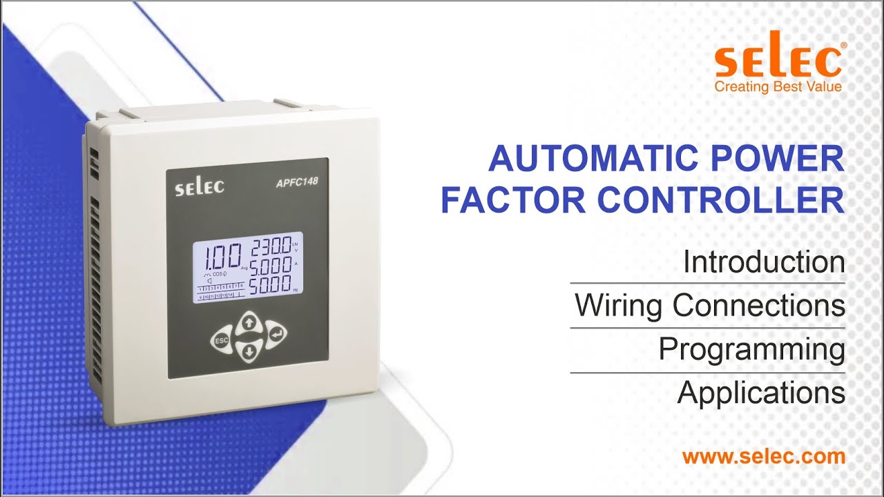 Selec APFC148 Automatic Power Factor Controller: Introduction|Wiring Diagram|Programming|Application