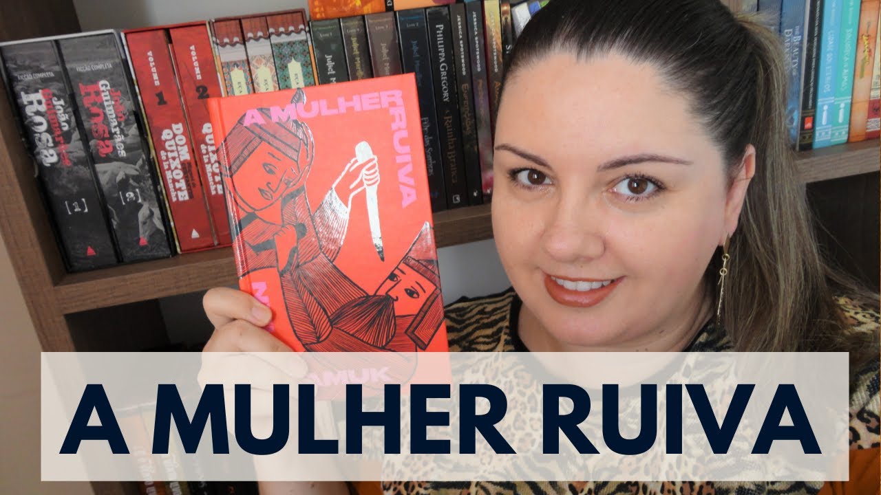 A mulher ruiva - Orhan Pamuk