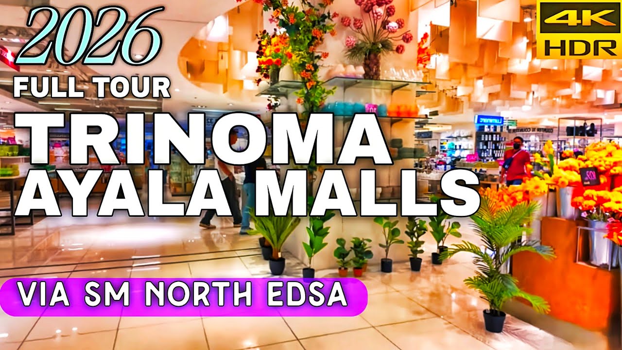 2026 TRINOMA Full Walking Tour | Via SM North EDSA | Ultra Clear 4K | Quezon City, Philippines 