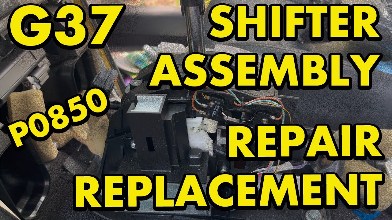 G37 Shifter Assembly Repair and Replacement