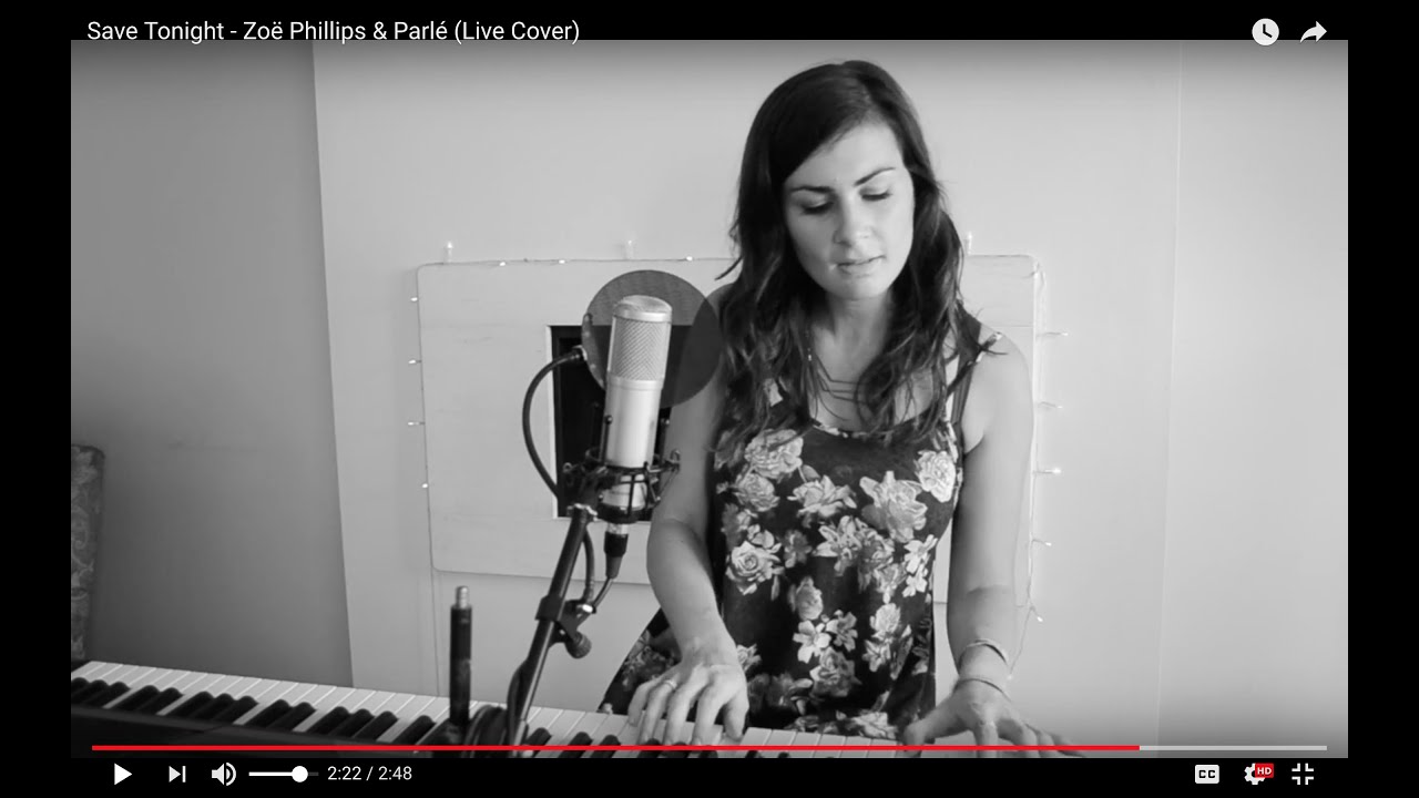 Save Tonight  - Zoë Phillips & Parlé (Live Cover)