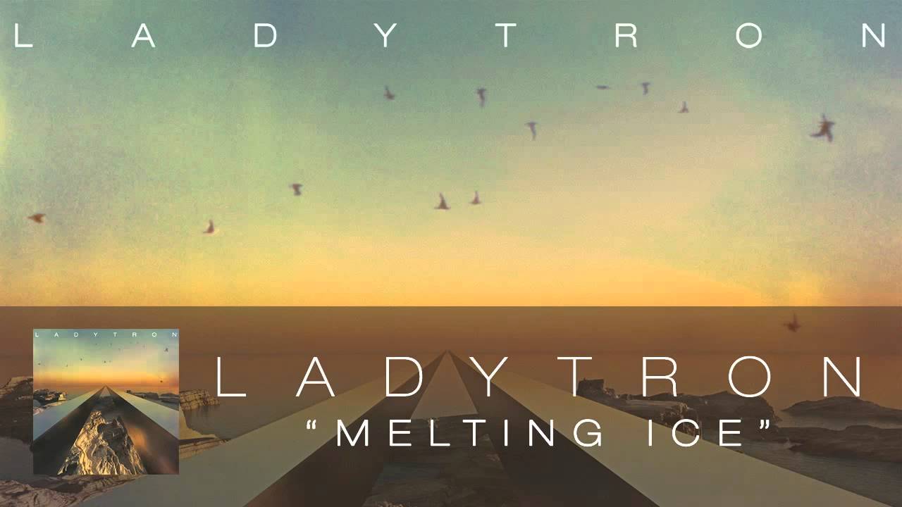 Ladytron - Melting Ice [Audio]