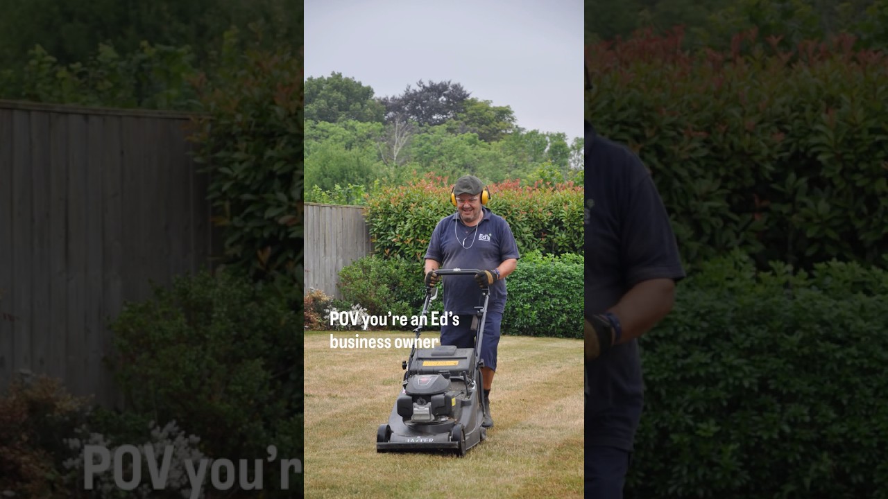 POV You're an Ed's Business Owner - Ed's Garden Services