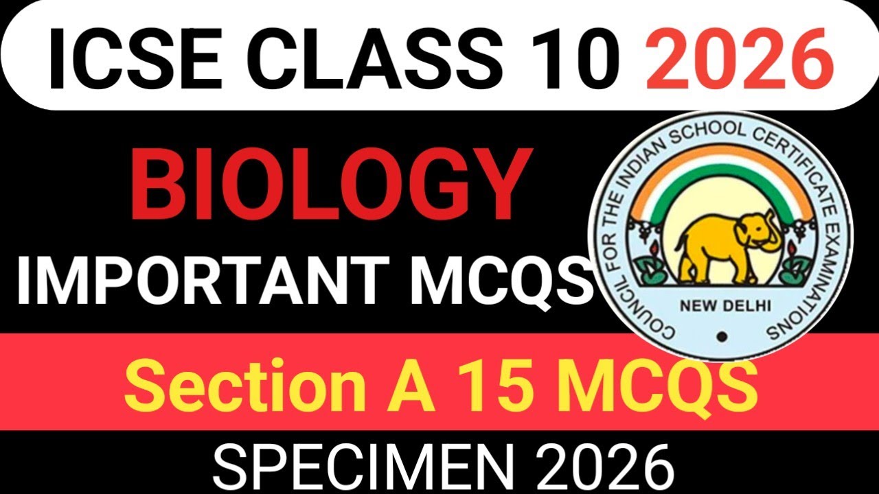 ICSE Class 10 Biology Specimen 2026 | Class 10 Biology Important Questions 2026 | ICSE Class 10 