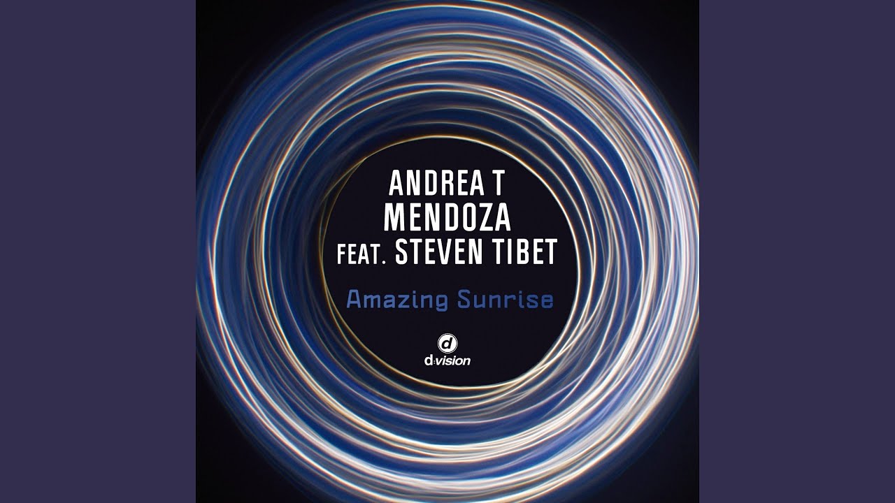 Amazing Sunrise (feat. Steven Tibet) (Radio Mix)