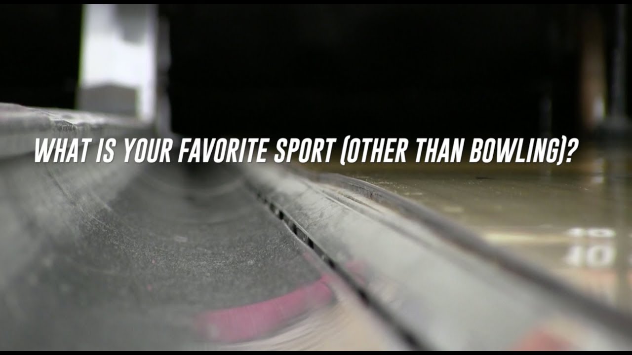 Xtra Frame Asks: What is Your Favorite Sport (Other Than Bowling)?