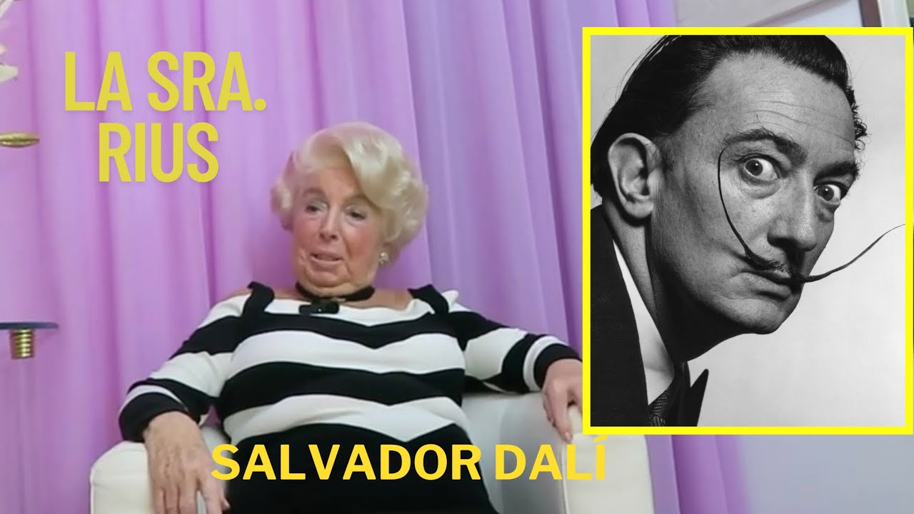 🔴 la Sra Rius habla sobre la relación que mantuvo con Salvador Dalí