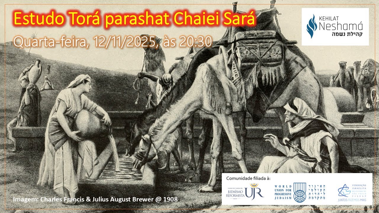 Estudo Torá Beit Midrash Neshamá: Parashá CHAIEI SARÁ 5786