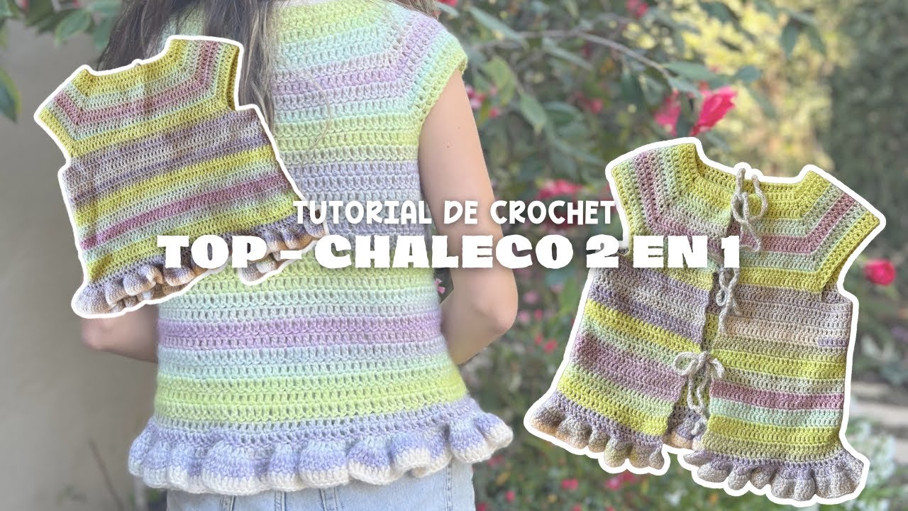 Tutorial de Top o Chaleco 2 en 1 a crochet fácil 🧶🎀✨💜