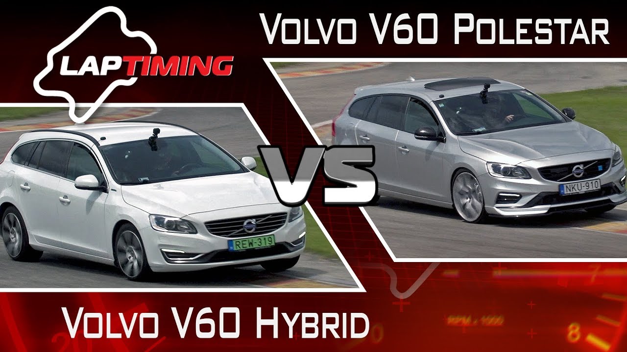 Sarkcsillag. Volvo V60 Hybrid vs. Volvo V60 Polestar (LapTiming ep. 79)