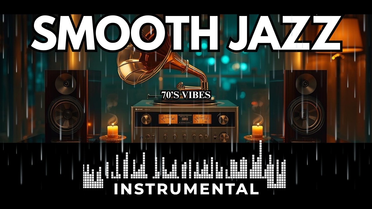 70s Smooth Jazz – Vintage Instrumentals for Quiet Evening Relaxation