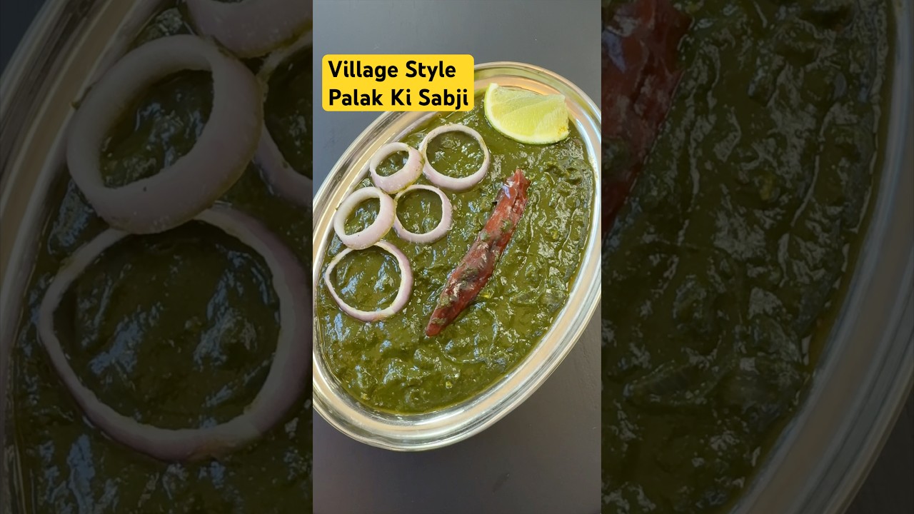 Village Style Palak Ki Sabji | Desi Style Palak Paneer Ki Sabji | Easy Spinach Curry Recipe | Nirav