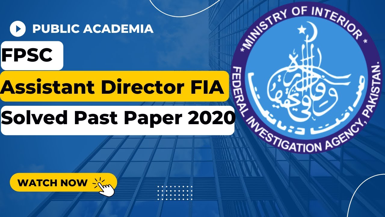 Assistant Director FIA 2020  Solved Past Paper
