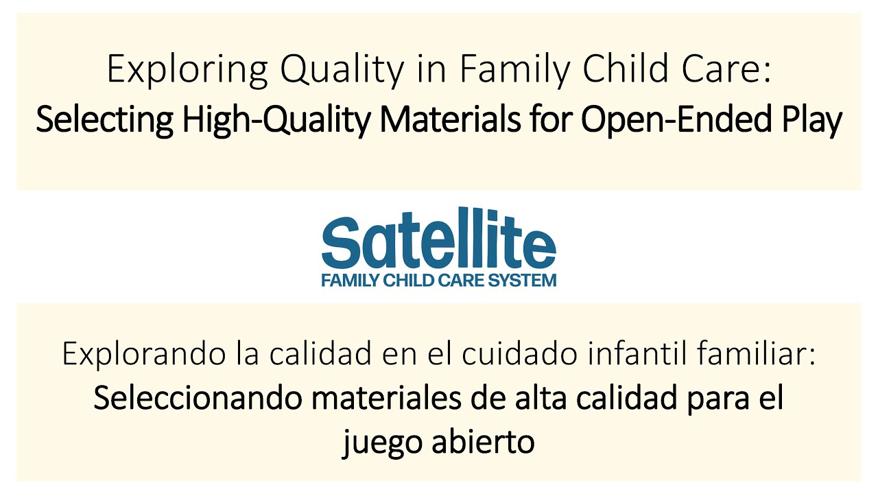 Exploring Quality in Family Child Care: Selecting High-Quality Materials for Open-Ended Play