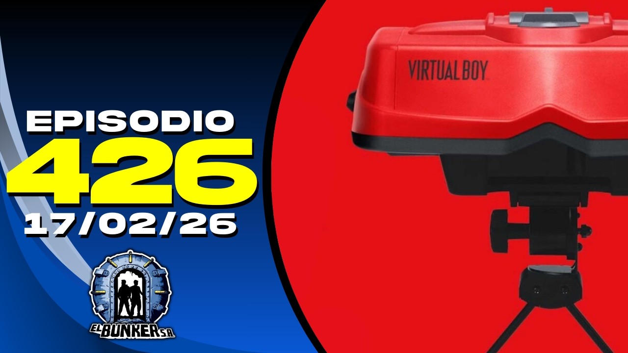 426 - ¡UNBOXING DE LA VIRTUAL BOY! ANÁLISIS DE GOD OF WAR, IMPRESIONES STYX, BOMBAZOS EN GAME PASS