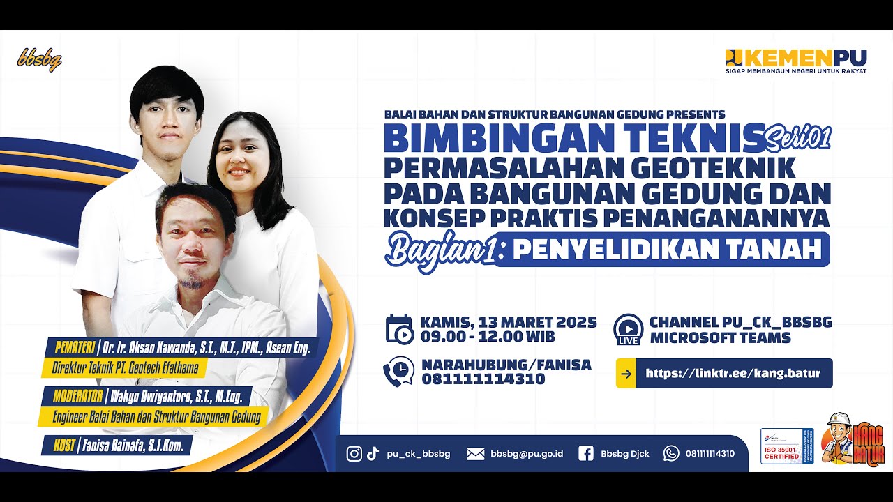 Bimtek S1 2025: Permasalahan Teknis Geoteknik pada Bangunan Gedung, Bagian 1 -  Penyeledikan Tanah