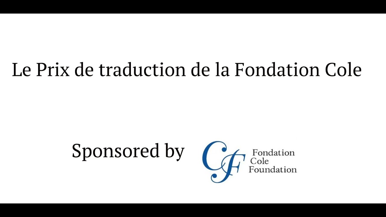 Le prix de Traduction de la Fondation Cole