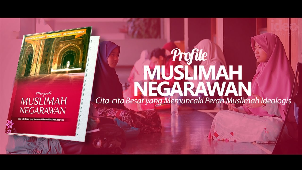 Profile Muslimah Negarawan by Ideoproject