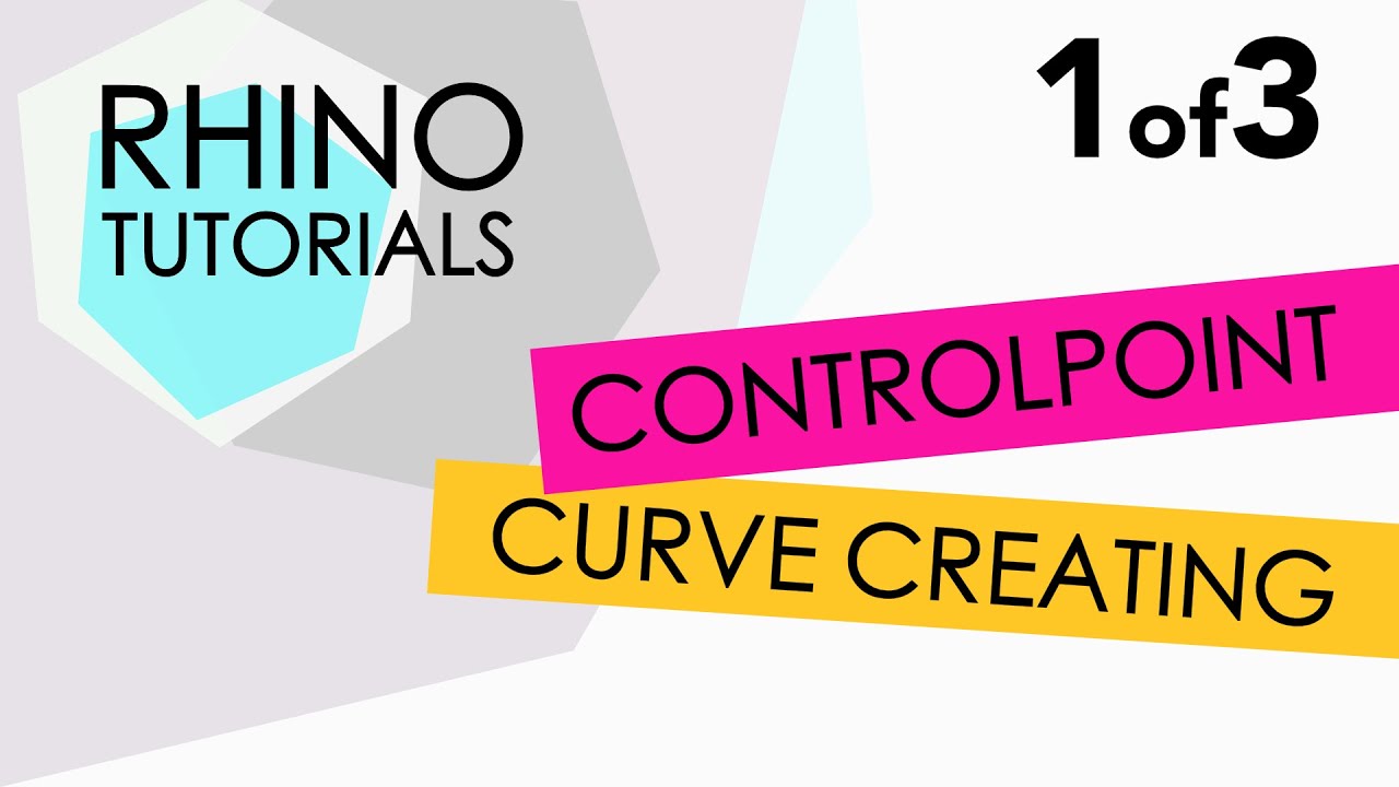 RHINO TUTORIAL - control point curve creating 1/3