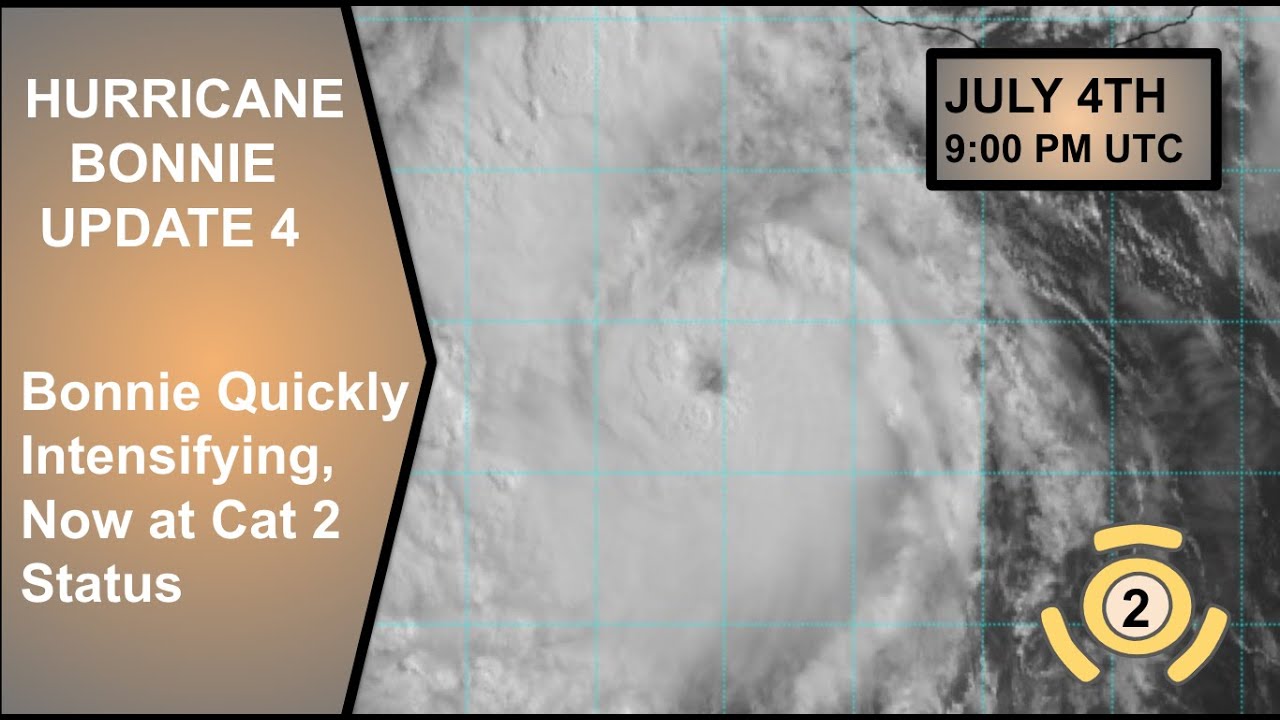Hurricane Bonnie Update 4 | Bonnie now a category 2 Hurricane