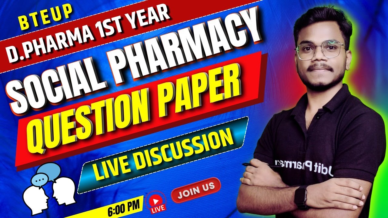 🛑BTE UP | Social Pharmacy | Question Paper Discussion | D.Pharma 1st Year 2025 | By-Mithilesh Sir