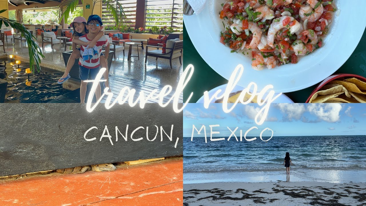 Family Fun In Cancun: Experience Dreams Riviera With Kids!