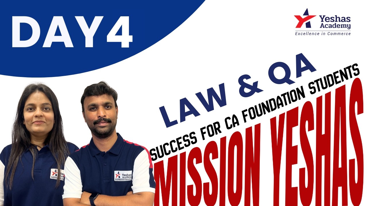 Mission Yeshas | Day 4 | Law & QA | Partnership Act | Simple interest & Compound interest | Yeshas